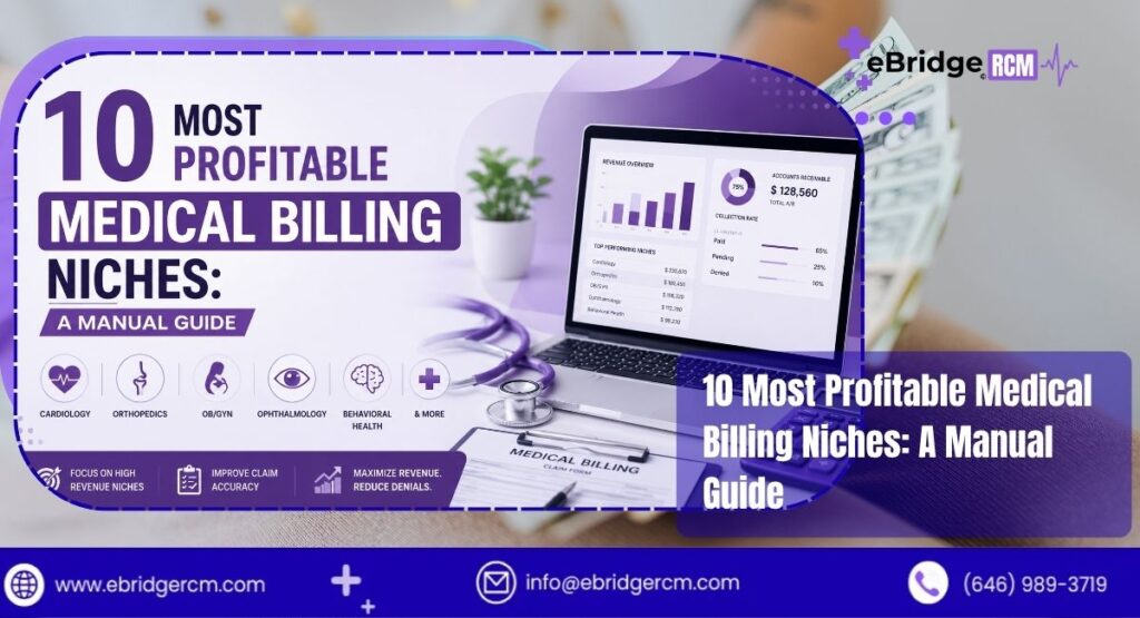 Most Profitable Medical Billing Niches .