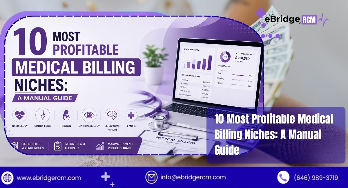 Most Profitable Medical Billing Niches .