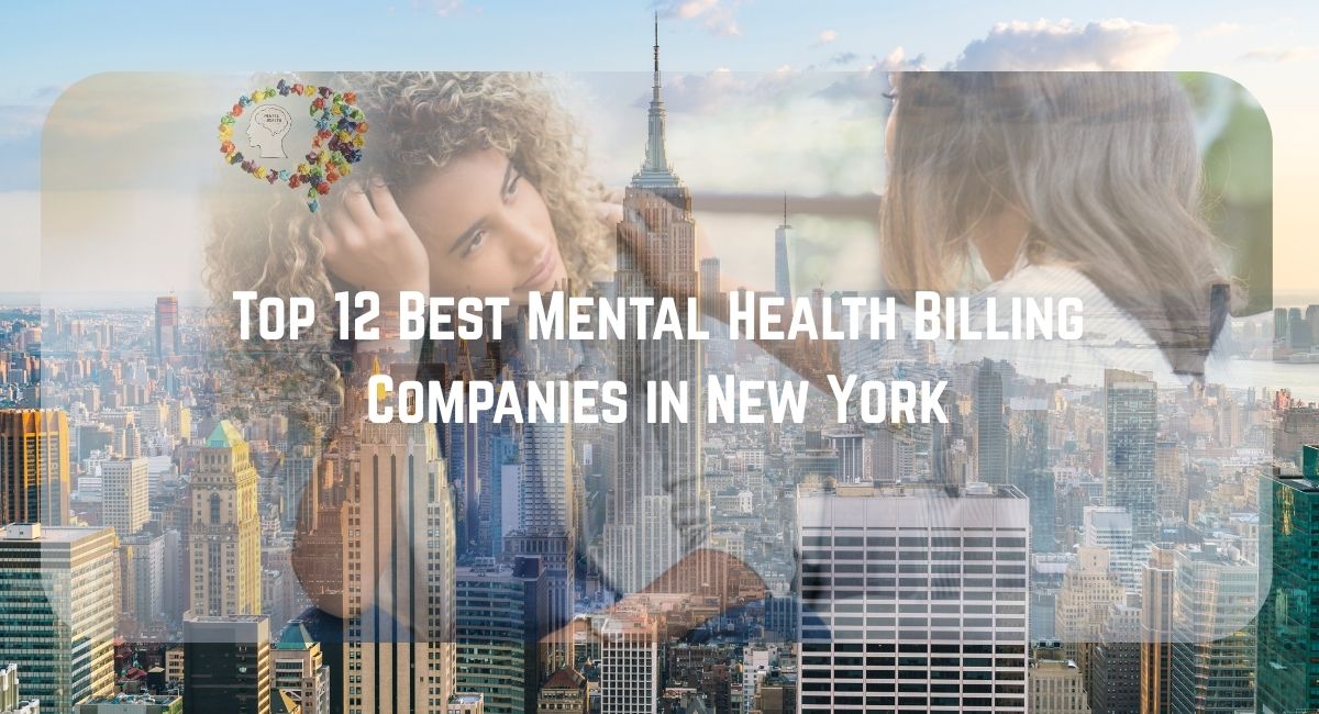Top 12 Best Mental Health Billing Companies in New York