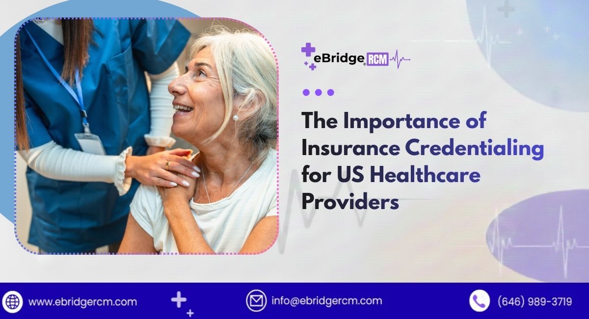 Insurance credentialing for healthcare providers