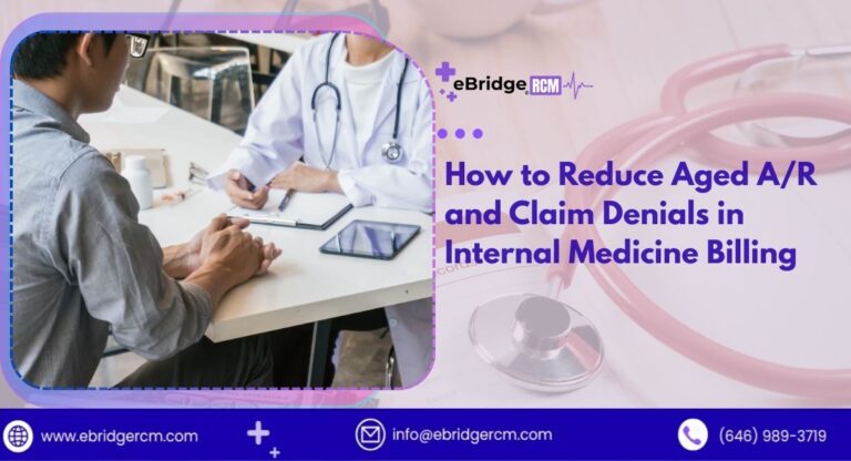 Aged AR and Claim Denials in Internal Medicine Billing