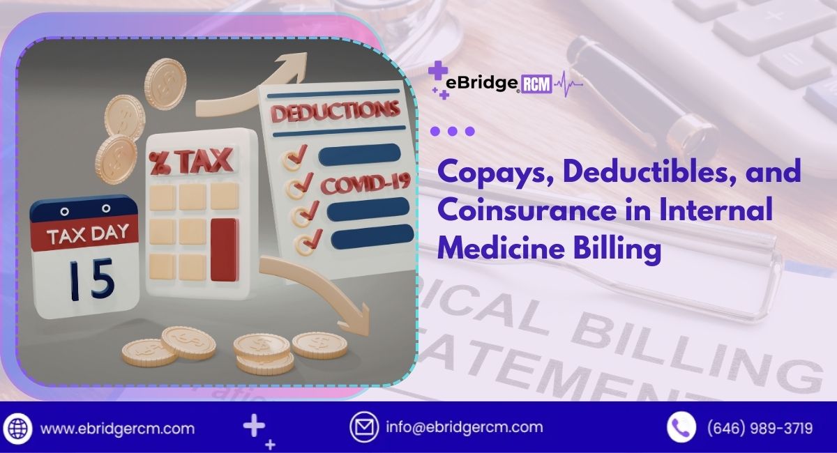 Copays, Deductibles, and Coinsurance in Internal Medicine Billing