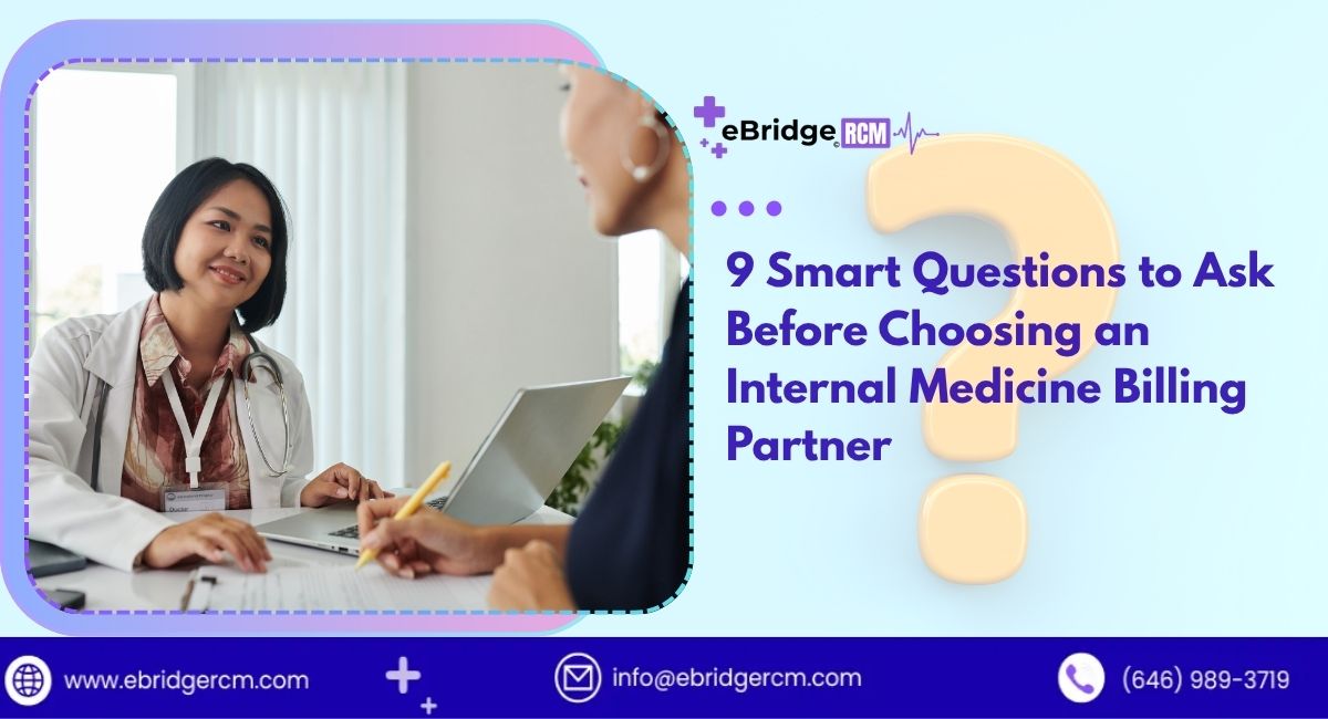 Smart Questions to Ask Before Choosing an Internal Medicine Billing Partner
