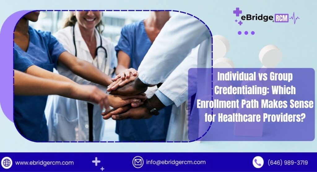 Individual vs Group Credentialing