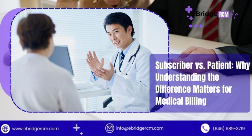subscriber vs patient medical billing